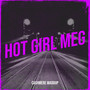 Hot Girl Meg (Explicit)