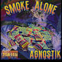 Smoke Alone (Explicit)