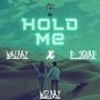 Hold Me (feat. Wizkay & Waekay)