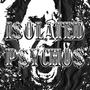 ISOLATED PSYCHOS (Explicit)