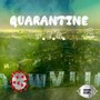 Quarantine 2 (Explicit)