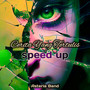 Cerita Yang Tertulis Speed Up