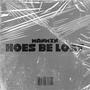 HOES BE LOST (Explicit)