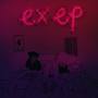 Ex EP (Explicit)