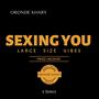 Sexing You (Explicit)