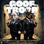 GOOF TROOP (feat. SPGBamm & Davila) [Explicit]