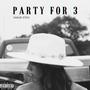 Party for 3 (Explicit)