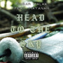 Head to the Sky (Explicit)