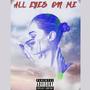 All Eyes On Me (Explicit)