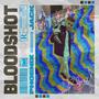 Bloodshot (Explicit)