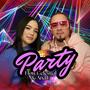 Party (feat. Ana E) [Explicit]