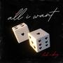 All I want (Explicit)