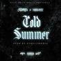 Cold Summer (Explicit)