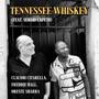 Tennessee Whiskey