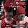 Take my Blessings (feat. Babaranks) [Explicit]