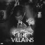 The Villains (Explicit)