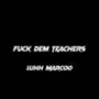 **** Dem Teachers (Explicit)