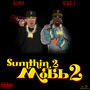 Sumthin 2 Mobb 2 (Explicit)
