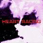 HEART RACING (Explicit)