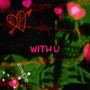 WITH U (Explicit)