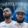 Rainy Days (Explicit)