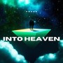 Into Heaven