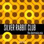 Silver Rabbit Club: The Electronica Mix, Vol. 12