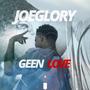 Geen love (Explicit)