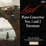 Liszt: Piano Concertos Nos. 1 and 2 - Totentanz