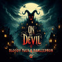 On My Devil (Explicit)