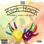 Kick Back (feat. Darnell Barr) [Explicit]