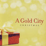 A Gold City Christmas