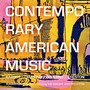 Contemporary American Music (Remastered)