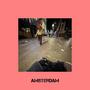 Amsterdam Freestyle (Explicit)