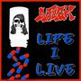 Life I Live (Explicit)