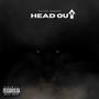 Head out (Explicit)