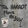 The Hardest (Explicit)