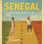 Senegal Freestyle (Explicit)