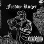 Freddy Ruger (Explicit)