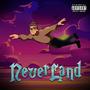 Neverland (Explicit)