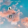 Love&peace (feat. Janky Morales) [Explicit]