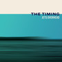 The Timing (Alternative Version)