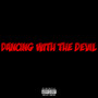 Dancing With The Devil