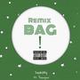 BAG! (Younginn' Remix) [Explicit]