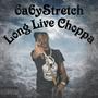 Long Live Choppa (Explicit)