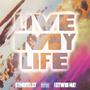 Live My Life (feat. Fleetwood Huey)