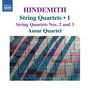 Hindemith, P.: String Quartets, Vol. 1 (Amar Quartet) - Nos. 2 and 3