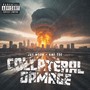 Collateral Damage (Explicit)