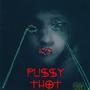 Pussy Thot (Explicit)