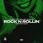 Rock N Rollin (Explicit)